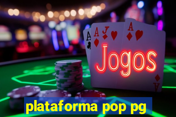 plataforma pop pg